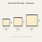 Frame Cube Pillar Light, dimensions of the three sizes